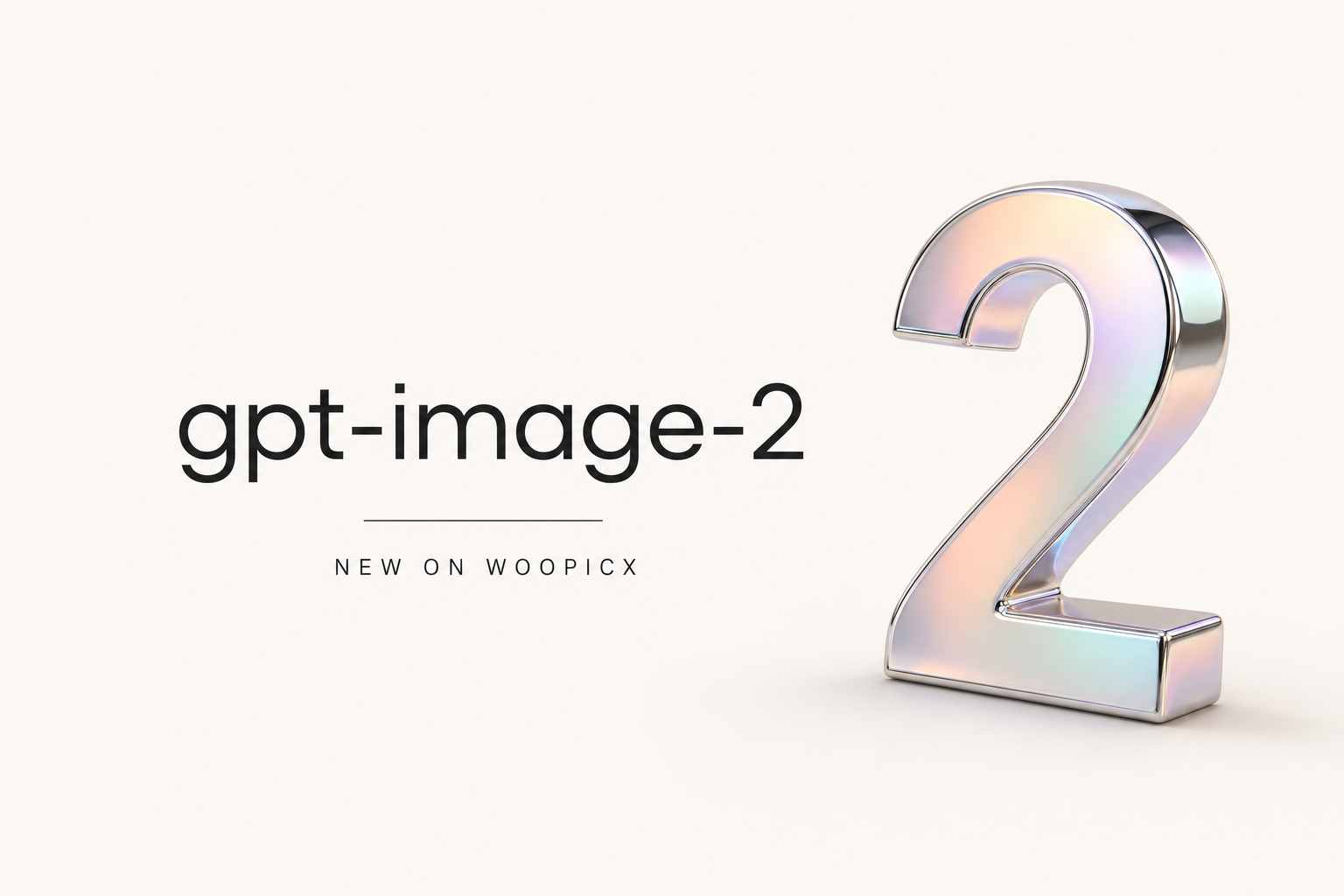 GPT Image 2 is Now on Woopicx